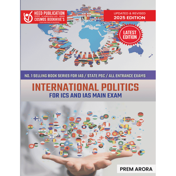 International Politics for ICS and IAS Main Exam