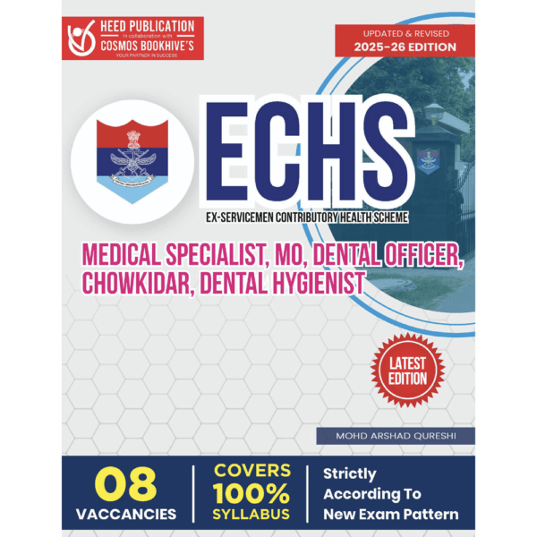 ECHS - MEDICAL SPECIALIST, MO, DENTAL OFFICER, CHOWKIDAR, DENTAL HYGIENIST